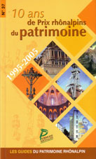 10 ans de prix rhonalpins du patrimoine