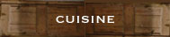 Cuisine